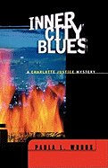 Inner City Blues: A Charlotte Justice Novel