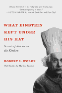 What Einstein Kept Under His Hat: Secrets of Scie