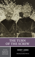 The Turn of the Screw: A Norton Critical Edition (Norton Critical Editions)
