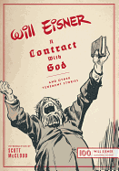 A Contract with God: And Other Tenement Stories (Centennial Edition) (The Will Eisner Library)