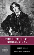 The Picture of Dorian Gray (Third Edition) (Norton Critical Editions)