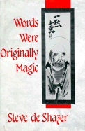 Words Were Originally Magic