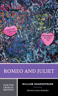 Romeo and Juliet (Norton Critical Editions)