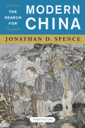 The Search for Modern China (Third Edition)