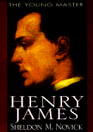 Henry James: The Young Master
