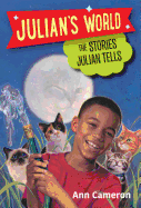 The Stories Julian Tells (A Stepping Stone Book(TM)) (Julian's World)