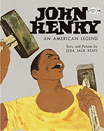 John Henry: An American Legend (Knopf Children's Paperbacks)