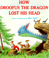 How Droofus the Dragon Lost His Head