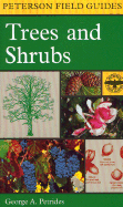 A Peterson Field Guide to Trees and Shrubs
