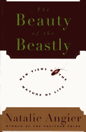 The Beauty of the Beastly
