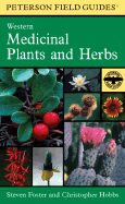 A Peterson Field Guide to Western Medicinal Plant