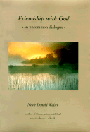 Friendship with God: an uncommon dialogue