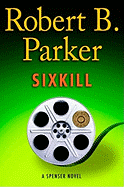 Sixkill (Spenser Book 39)