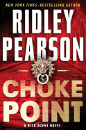 Choke Point (A Risk Agent Novel)