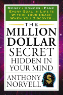 The Million Dollar Secret Hidden in Your Mind: