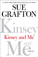 Kinsey and Me: Stories