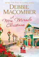 A Mrs. Miracle Christmas: A Novel