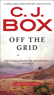 Off the Grid (A Joe Pickett Novel)