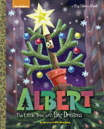 Albert: The Little Tree with Big Dreams (Nickelodeon) (Big Golden Book)