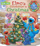 Elmo's Countdown to Christmas (Sesame Street) (Lift-the-Flap)