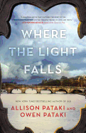 Where the Light Falls: A Novel of the French Revo