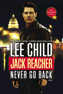 Jack Reacher: Never Go Back (Movie Tie-in Edition