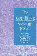 The Vasculitides: Science and practice