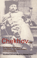 'Chekhov: Plays: The Seagull, Uncle Vanya, Three Sisters, the Cherry Orchard, and Four Vaudevilles'