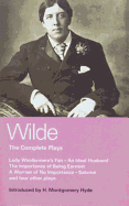 Wilde Complete Plays (World Classics)