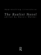 The Realist Novel (Approaching Literature)