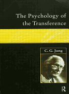 The Psychology of the Transference (Ark Paperbacks)