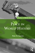 Peace in World History (Themes in World History)