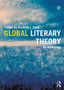 Global Literary Theory: An Anthology