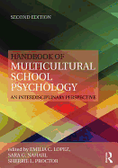 Handbook of Multicultural School Psychology (Consultation, Supervision, and Professional Learning in School Psychology Series)