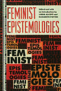 Feminist Epistemologies (Thinking Gender)