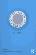 Cultures of Curriculum (Studies in Curriculum Theory Series)