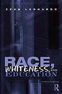 'Race, Whiteness, and Education'