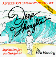Deep Thoughts: Inspiration for the Uninspired