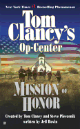 Mission of Honor (Tom Clancy's Op-Center, Book 9)