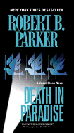 Death in Paradise (A Jesse Stone Novel)