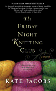 The Friday Night Knitting Club (Friday Night Knitt