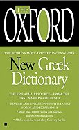 'The Oxford New Greek Dictionary: The Essential Resource, Revised and Updated'