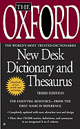 The Oxford New Desk Dictionary and Thesaurus: Third Edition