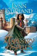 A Tapestry of Spells (The Nine Kingdoms, Book 4)