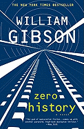 Zero History: A Novel