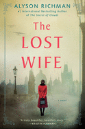 The Lost Wife: A gripping, emotional page turner