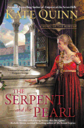 The Serpent and the Pearl (A Novel of the Borgias