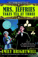 Mrs. Jeffries Takes Tea at Three (A Victorian Mystery)