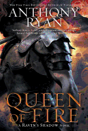 Queen of Fire (A Raven's Shadow Novel)