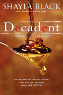 Decadent (A Wicked Lovers Novel)